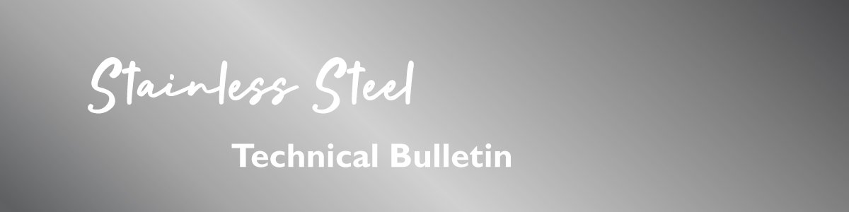 Stainless Steel Technical Bulletin