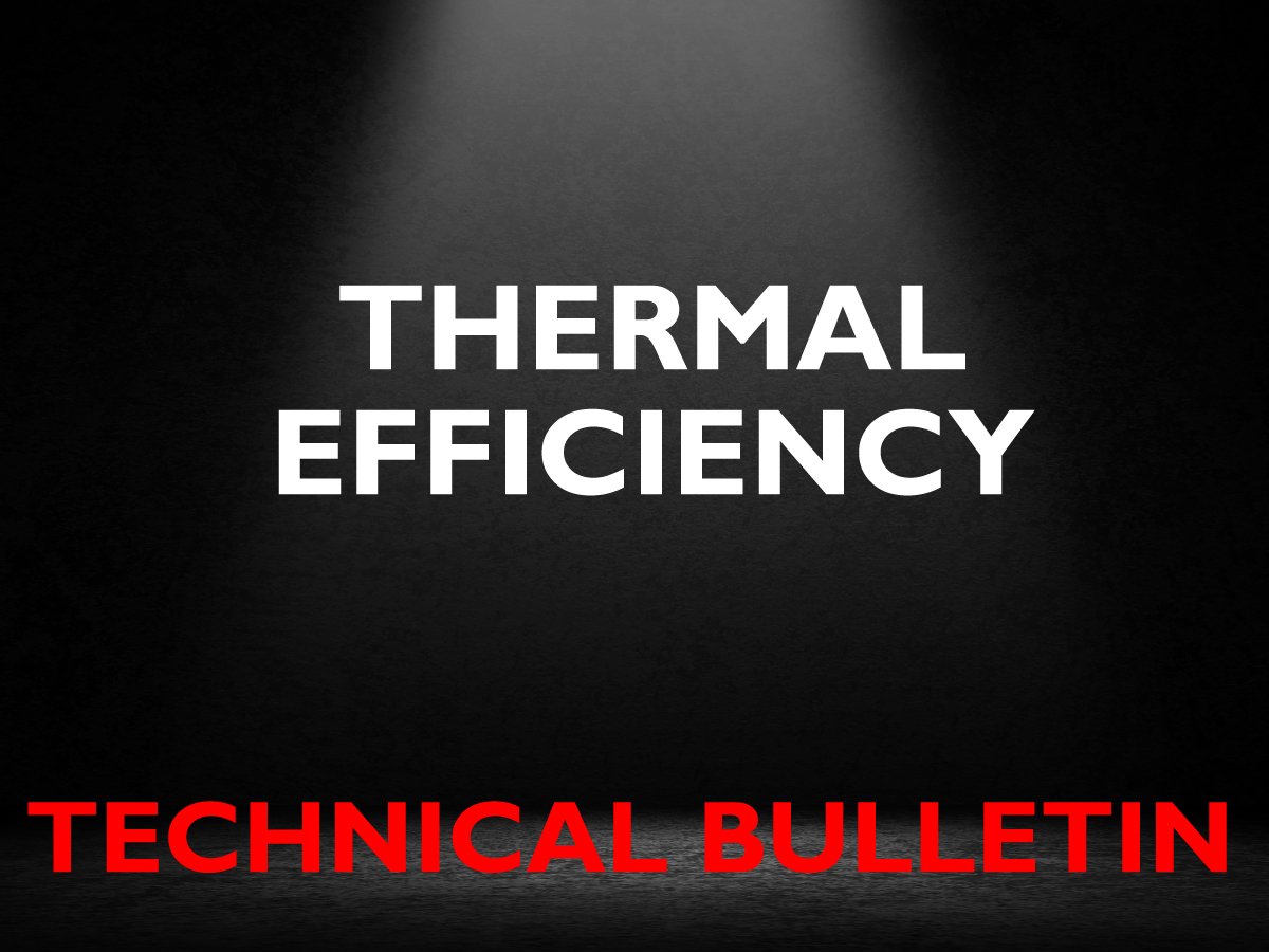 Thermal Efficiency Technical Bulletin